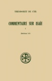 Jean-Noël Guinot et  Théodoret de Cyr - Commentaire Sur Isaie. Tome 1, Sections 1 A 3, Edition Bilingue Francais-Grec.