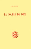 Christiane Ingremeau et  Lactance - La Colere De Dieu. Edition Bilingue Francais-Latin.