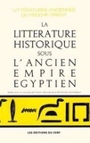 Alessandro Roccati - La Littérature historique sous l'ancien Empire égyptien.