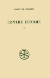 Louis Doutreleau et Bernard Sesboüé - Contre Eunome Suivi De Eunome Et Apologie. Tome 1, Edition Bilingue Francais-Grec.
