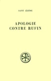Pierre Lardet et  Jérôme Saint - Apologie Contre Ruffin. Edition Bilingue Francais-Latin.
