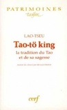  Laozi - Tao-tö king - La tradition du tao et de sa sagesse.