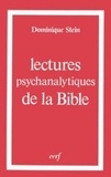 Dominique Stein - Lectures psychanalytiques de la Bible - L'enfant prodigue, Marie, saint Paul et les femmes.