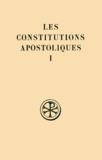 Marcel Metzger - Les Constitutions Apostoliques. Tome 1, Livres 1 Et 2, Edition Bilingue Francais-Grec.