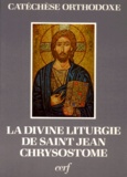  Catéchèse orthodoxe - La Divine liturgie de saint Jean Chrysostome.