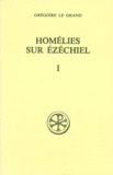 Charles Morel et  Grégoire le Grand saint - Homelies Sur Ezechiel. Tome 1, Livre 1, Edition Bilingue Francais-Latin.