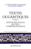 André Caquot et Jean-Michel de Tarragon - Textes ougaritiques - Tome 2, Textes religieux et rituels, correspondance.