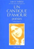  Thérèse de l'Enfant-Jésus - Un Cantique D'Amour. 5eme Edition.
