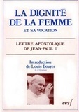  Jean-Paul II - La Dignité et la vocation de la femme - Lettre apostolique "Mulieris dignitatem" du souverain pontife Jean-Paul II sur la dignité et la vocation de la femme à l'occasion de l'année mariale.