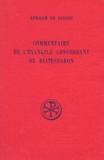 Louis Leloir et  Ephrem de Nisibe - Commentaire De L'Evangile Concordant Ou Diatessaron.