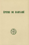 Barnabe Saint et Pierre Prigent - Epitre De Barnabe. Edition Bilingue Francais-Grec.