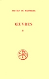 Georges Lagarrigue et  Salvien De Marseille - Oeuvres. Tome 2, Du Gouvernement De Dieu, Edition Bilingue Francais-Latin.
