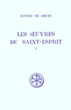 Jean Gribomont et Rupert de Deutz - Les Oeuvres Du Saint Esprit. Tome 1, Livres 1 Et 2, Edition Bilingue Francais-Latin.