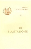  Philon d'Alexandrie - DE PLANTATIONE.