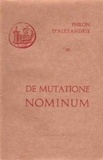  Philon d'Alexandrie - DE MUTATIONE NOMINUM.