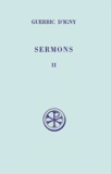 Hilary Costello et  Guerric d'Igny - Sermons. Tome 2, Edition Bilingue Francais-Latin.