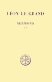 René Dolle et  Léon le Grand - Sermons. Tome 2, Edition Billingue Francais-Latin, 2eme Edition.