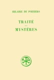  Hilaire de Poitiers et Jean-Paul Brisson - Traite Des Mysteres. Edition Bilingue Francais-Latin.