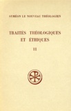 Jean Darrouzès et  Syméon le Nouveau Théologien - Traites Theologiques Et Ethiques. Tome 2, Ethiques 4 A 15, Edition Bilingue Francais-Grec.