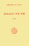 André de Gaudemaris et  Grégoire le Grand saint - Morales Sur Job. 1ere Partie, Livres 1 Et 2, Edition Bilingue Francais-Latin, 3eme Edition Revue Et Corrigee.