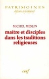 Michel Meslin - Maitres Et Disciples    Pat.