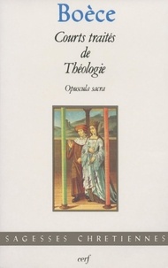 Hélène Merle et  Boèce - Courts traités de théologie.