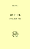  Dhuoda et Pierre Riché - Manuel Pour Mon Fils. Edition Bilingue Francais-Latin, 2eme Edition Revue Et Augmentee.
