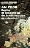 Albert Chambon - An 2000, déclin et renouveau de la civilisation occidentale.