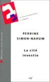 Perrine Simon-Nahum - La cité investie - La science du judaïsme français et la République.