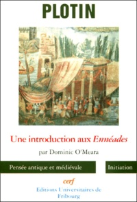 Dominic O'Meara - Plotin - Une introduction aux Ennéades.