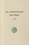 Jean-Claude Guy - Les apophtègmes des Pères - Tome 1, Chapitres I-IX.