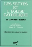 Jean Vernette - Les sectes et l'Église catholique - Le document romain, [3 mai 1986].