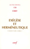  Cerit - Exegese Et Hermeneutique. Comment Lire La Bible ?.