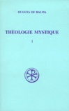 Jeanne Barbet et Francis Ruello - Theologie Mystique. Tome 1, Edition Bilingue Francais-Latin.