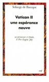 Solange de Baecque - Vatican II, une espérance neuve - Un précurseur et témoin, le Père Eugène  Joly.