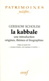 Gershom Scholem - La Kabbale. Une Introduction, Origines, Themes Et Biographies.