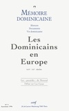  Collectif Clairefontaine - Memoire Dominicaine N° 9 : Les Dominicains En Europe.