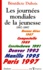 Bénédicte Dubois - Les journées mondiales de la jeunesse 1987-1997. - Histoire, témoignages, documents.