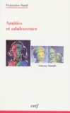 Françoise Sand - Amitiés et adolescence.
