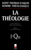  Thomas d'Aquin - Somme théologique Tome 1 - La théologie.