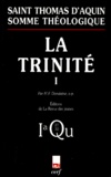  Thomas d'Aquin - La Trinite. Tome 1.