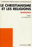  Éditions du Cerf - LE CHRISTIANISME ET LES RELIGIONS.