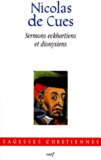 Nicolas de Cues - Sermons eckhartiens et dionysiens - [1439-1456.