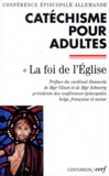  Conférence épiscopale allemand - Catechisme Pour L'Adulte. Tome 1, La Foi De L'Eglise.