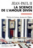  Jean-Paul II - La Science De L'Amour Divin. Therese De Lisieux, Docteur De L'Eglise, Lettre Apostolique "Divini Amoris Scienta".