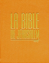  Ecole biblique de Jérusalem et  Collectif - La Bible de Jérusalem.
