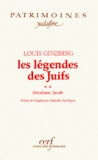 Louis Ginzberg - Les légendes des Juifs Tome 2 : Abraham, Jacob.