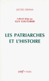  Collectif Clairefontaine - Les patriarches et l'histoire.