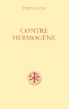  Tertullien - Contre Hermogène.