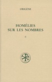  Origène - Homelies Sur Les Nombres. Tome 2, Homelies Xi-Xix, Nouvelle Edition.